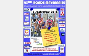 LA RONDE MAYENNAISE ELITE + FINALE DU TROPHEE MADIOT CADET + MANCHE CHALLENGE 53 CHOCOLATERIE MONBANA