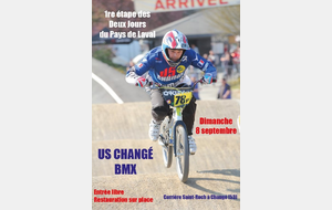 BMX A CHANGE ET ARGENTRE DES 2 JOURS DU PAYS DE LAVAL 08 ET 14 SEPTEMBRE 2019