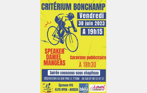 18EME CRITERIUM CYCLISTE DE BONCHAMP LE 30 JUIN 2023