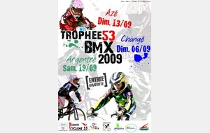 TROPHEE 53 BMX 2009 A  ARGENTRE SAMEDI